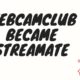 LIVE |  I just found out that Webcamclub is becoming the property of Streamate

 Video Tutorial Streamate
