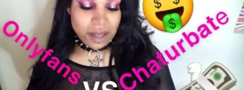 3-month review (Onlyfans and Chaturbate)

 Video Tutorial Chaturbate
