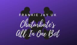 Chaturbate’s all-in-one bot – FrankieJayUK ☠️

 Video Tutorial Chaturbate