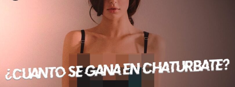 How much can you earn on Chaturbate?

